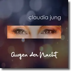 Cover: Claudia Jung - Augen der Nacht