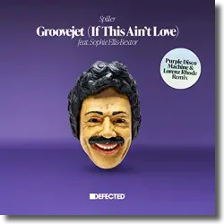 Cover: Spiller feat. Sophie Ellis-Bextor - Groovejet (If This Ain't Love)  [Purple Disco Machine & Lorenz Rhode Extended Remix]