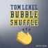Tom Lehel – Bubble Shuffle