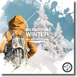 Cover: Milk & Sugar - Winter Sessions 2022