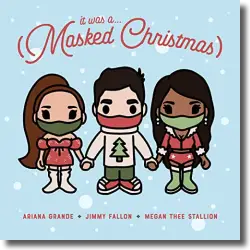 Cover: Jimmy Fallon feat. Ariana Grande & Megan Thee Stallion - It Was A… (Masked Christmas)