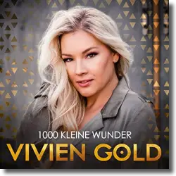 Cover: Vivien Gold - 1000 kleine Wunder
