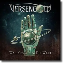 Cover: Versengold - Was kost die Welt