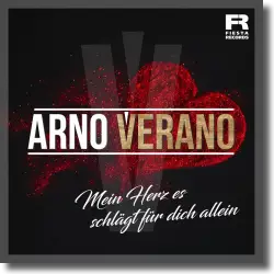 Cover: Arno Verano - Mein Herz es schlägt für dich allein