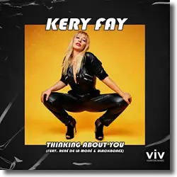 Cover: Kery Fay feat. René de la Moné & BlackBonez - Thinking About You