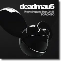 Cover: deadmau5 - Meowingtons Hax 2k11 Toronto