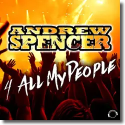 Cover: Andrew Spencer - 4 All My People