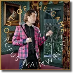 Cover: Rufus Wainwright - Out Of The Game
