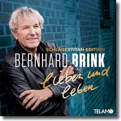 Cover: Bernhard Brink - Von Null auf unsterblich