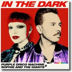Cover: Purple Disco Machine & Sophie and the Giants - In The Dark