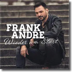 Cover: Frank Andre - Wieder am Start