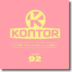 Cover: Various Artists - Kontor Top Of The Clubs Vol. 92