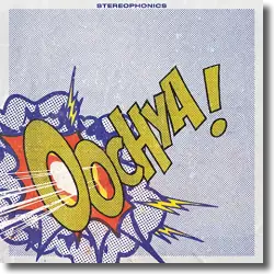 Cover: Stereophonics - Oochya!