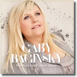 Cover: Gaby Baginsky - Man muss das Leben tanzen