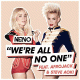 Nervo feat. Afrojack and Steve Aoki – We're All No One