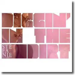 Cover: Stefanie Heinzmann - Diggin' In The Dirt