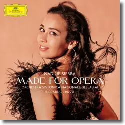 Cover: Nadine Sierra - Made for Opera