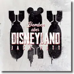 Cover: Jack Pott - Bomben über Disneyland