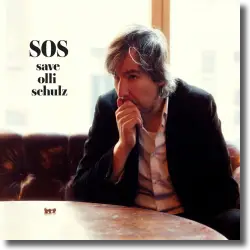 Cover: Olli Schulz - S.O.S. - Save Olli Schulz