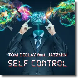 Cover: Tom Deelay feat. Jazzmin - Self Control