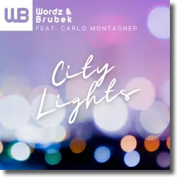 Cover: Wordz & Brubek feat. Carlo Montagnèr - City Lights