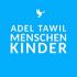 Cover: Adel Tawil - Menschenkinder