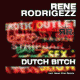 Rene Rodrigezz – Dutch Bitch