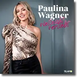 Cover: Paulina Wagner - Gefühlt Perfekt