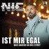 Cover: Nic - Ist mir egal (was andere an uns stört)