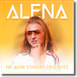 Cover: Alena Nie - Nie mehr Standby (Bye Bye)