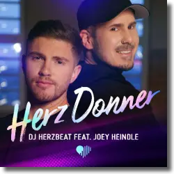 Cover: DJ Herzbeat feat.  Joey Heindle - Herz Donner