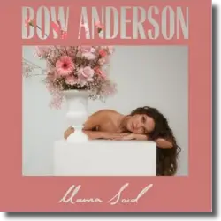 Cover: Bow Anderson - Mama Said