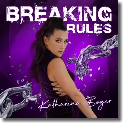 Cover: Katharina Boger - Breaking Rules