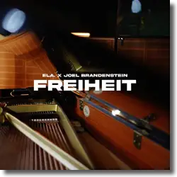 Cover: ela. x Joel Brandenstein - Freiheit