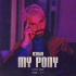 Cover: R3HAB - My Pony (Kryder Remix)