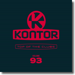 Cover: Various Artists - Kontor Top Of The Clubs Vol. 93