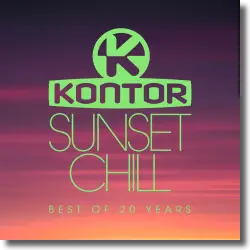 Cover: Various Artists - Kontor Sunset Chill – Best Of 20 Years