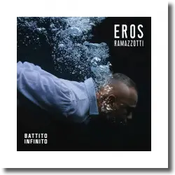 Cover: Eros Ramazzotti - Battito Infinito