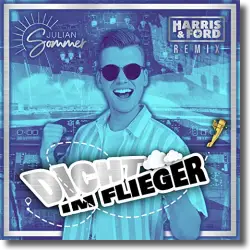 Cover: Julian Sommer - Dicht im Flieger (Harris & Ford Remix)