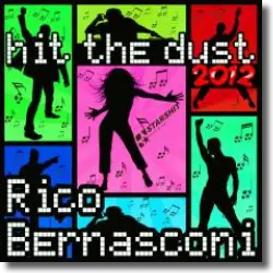 Cover: Rico Bernasconi - Hit The Dust '12