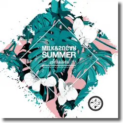 Cover: Various Artists - Milk & Sugar Summer Sessions 2022