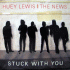 Cover: Huey Lewis & The News - Stuck With You