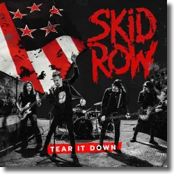 Cover: Skid Row - Tear It Down