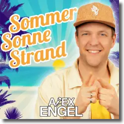 Cover: Alex Engel - Sommer Sonne Strand
