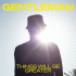 Cover: Gentleman - Things Will Be Greater