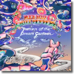 Cover: Red Hot Chili Peppers - Return of the Dream Canteen