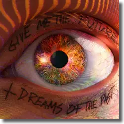 Cover: Bastille - Give Me The Future + Dreams Of The Past