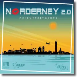 Cover: Pures Party Glück - Norderney 2.0