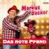 Cover: Markus Becker - Das rote Pferd (Version 2022)