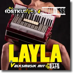 Cover: DJ Ostkurve & DualXess - Layla (Volksmusik Version)